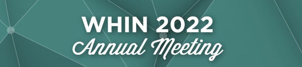 Accent Consulting In The Community: WHIN’s Annual Meeting 2022