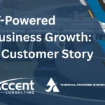 Trust Built on Results: Thermal Process Systems x Accent Consulting