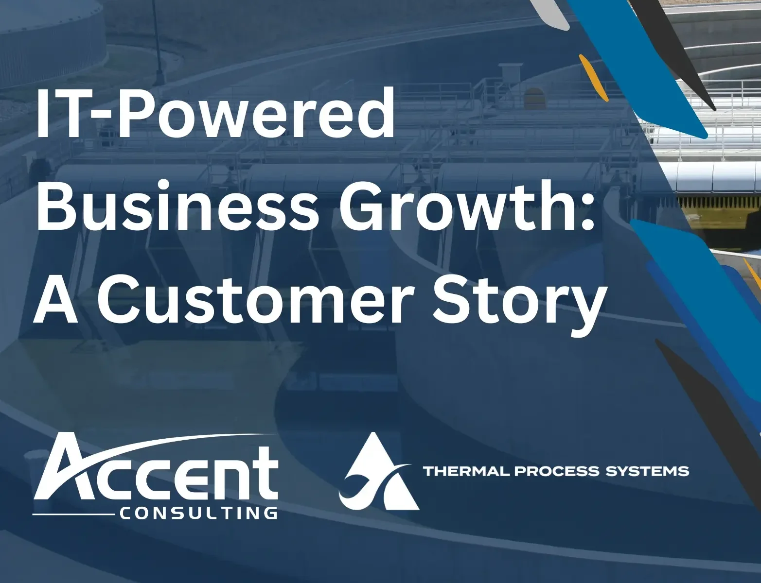 Read more about the article Trust Built on Results: Thermal Process Systems x Accent Consulting