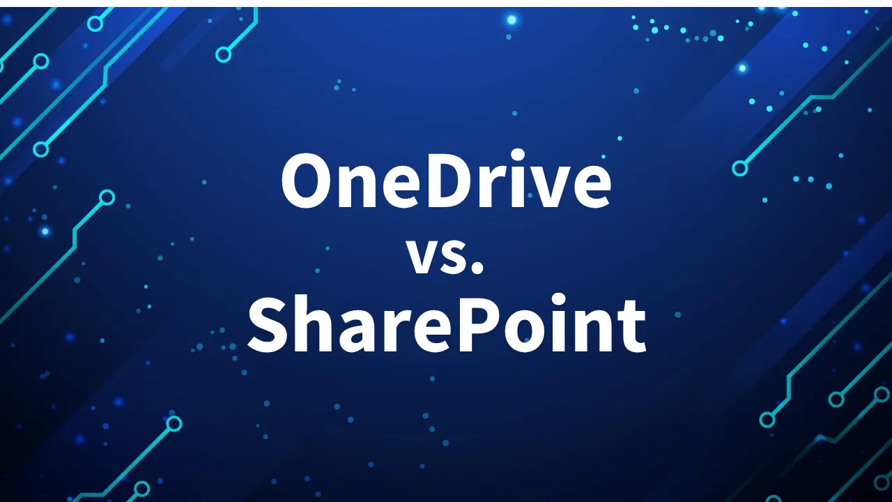 Read more about the article OneDrive vs. SharePoint: How Microsoft 365 Transforms Document and Business Productivity